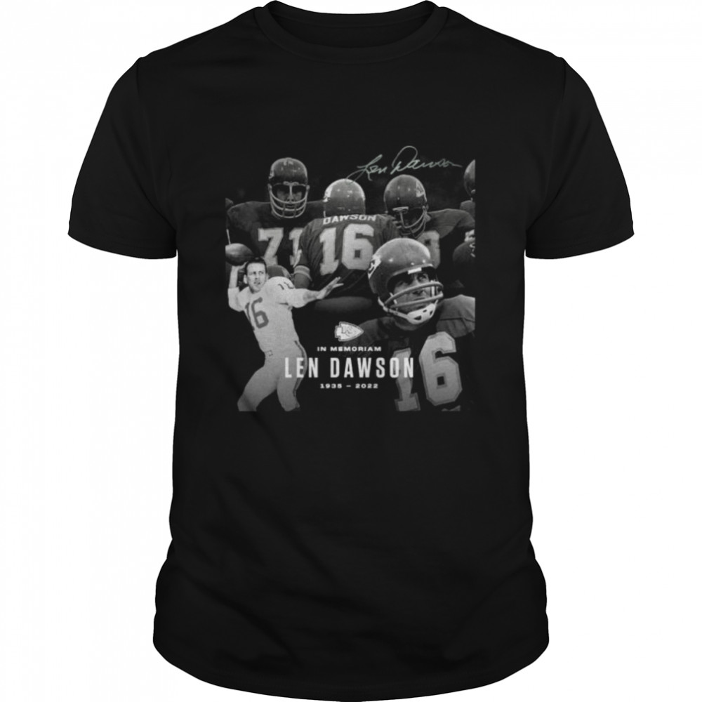 RIP Len Dawson Inmemoriam 1935-2022 signature shirt