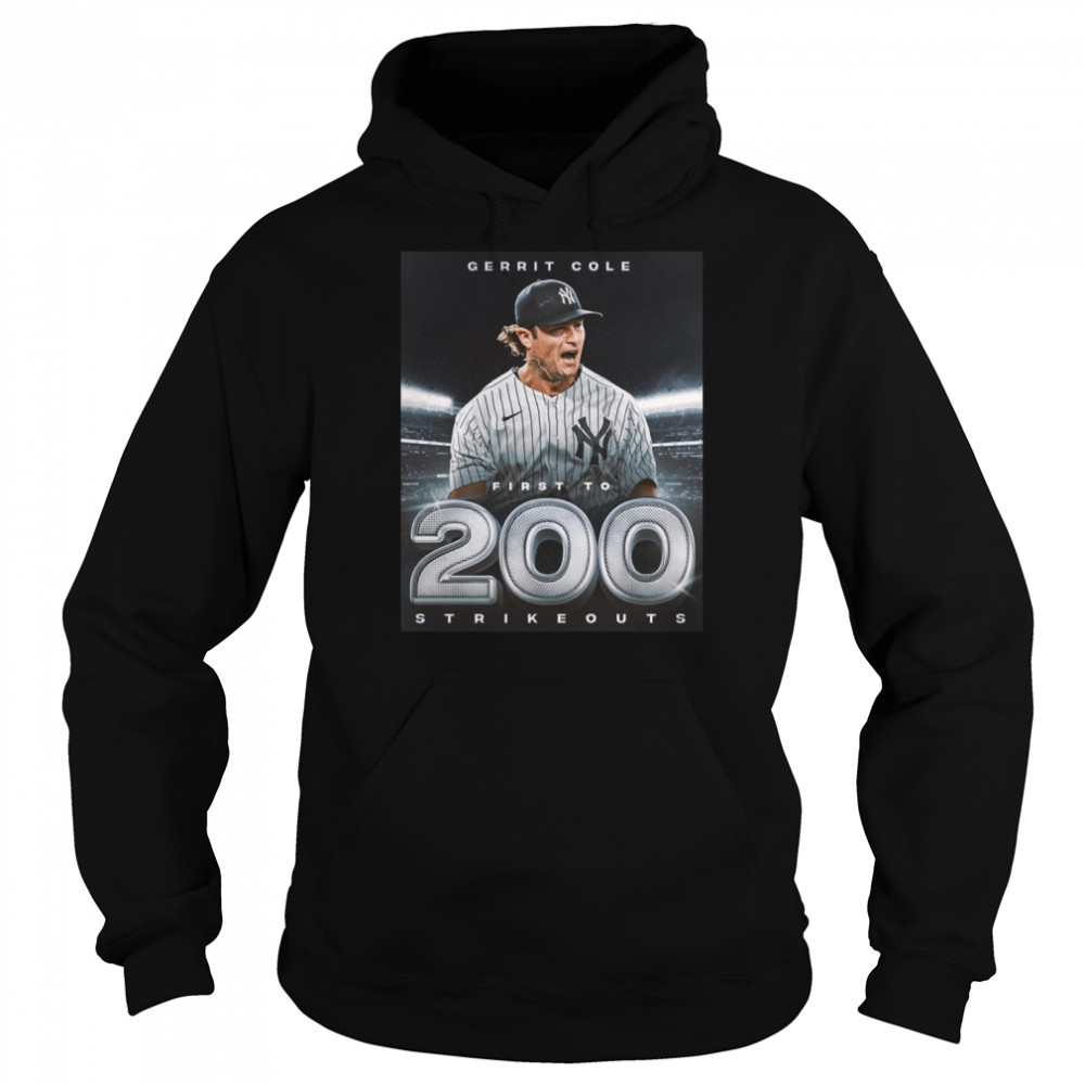2022 gerrit Cole first to 200 Strikeouts New York Yankees shirt Unisex Hoodie