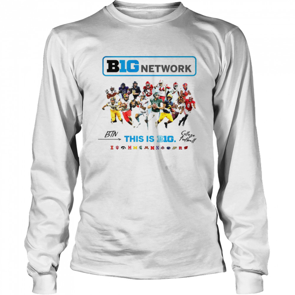 big network this is big ten college football team 2022 long sleeved t shirt