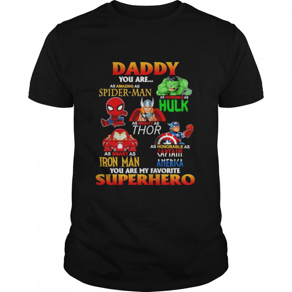 Daddy You Are My Favorite Superhero Father’s Day Shirt