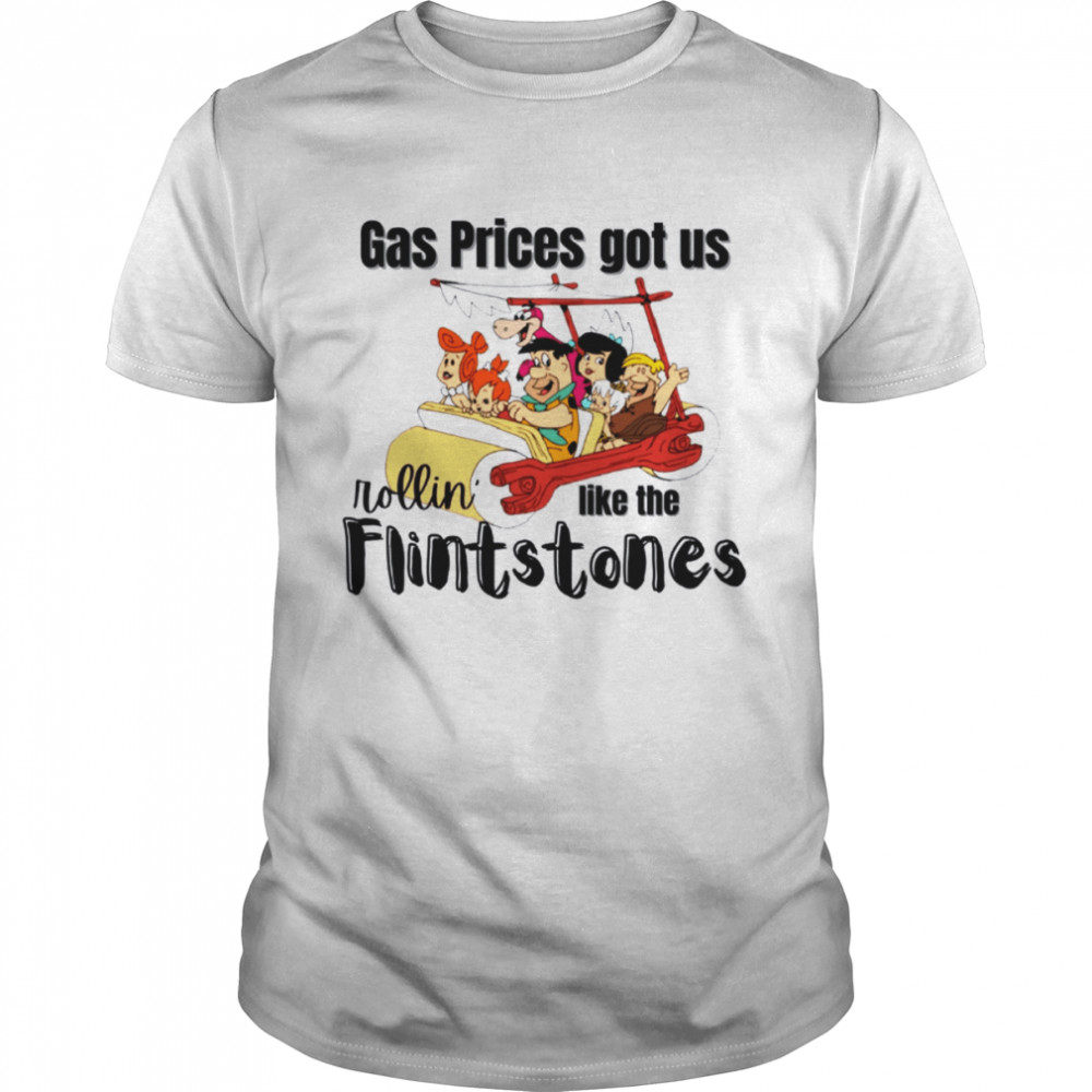 Gas Prices Rolling Like Then Flintstones shirt Classic Men's T-shirt
