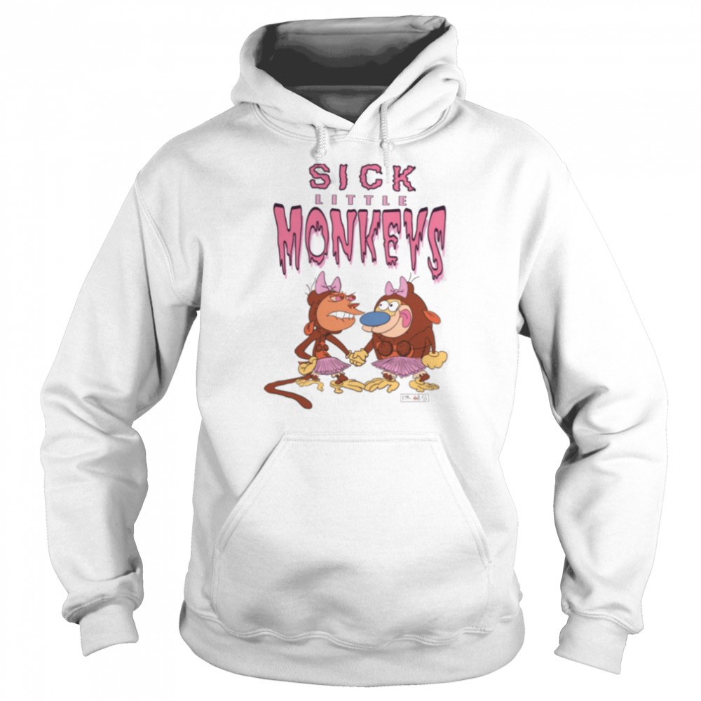 Sick Little Monkeys Ren And Stimpy shirt Unisex Hoodie