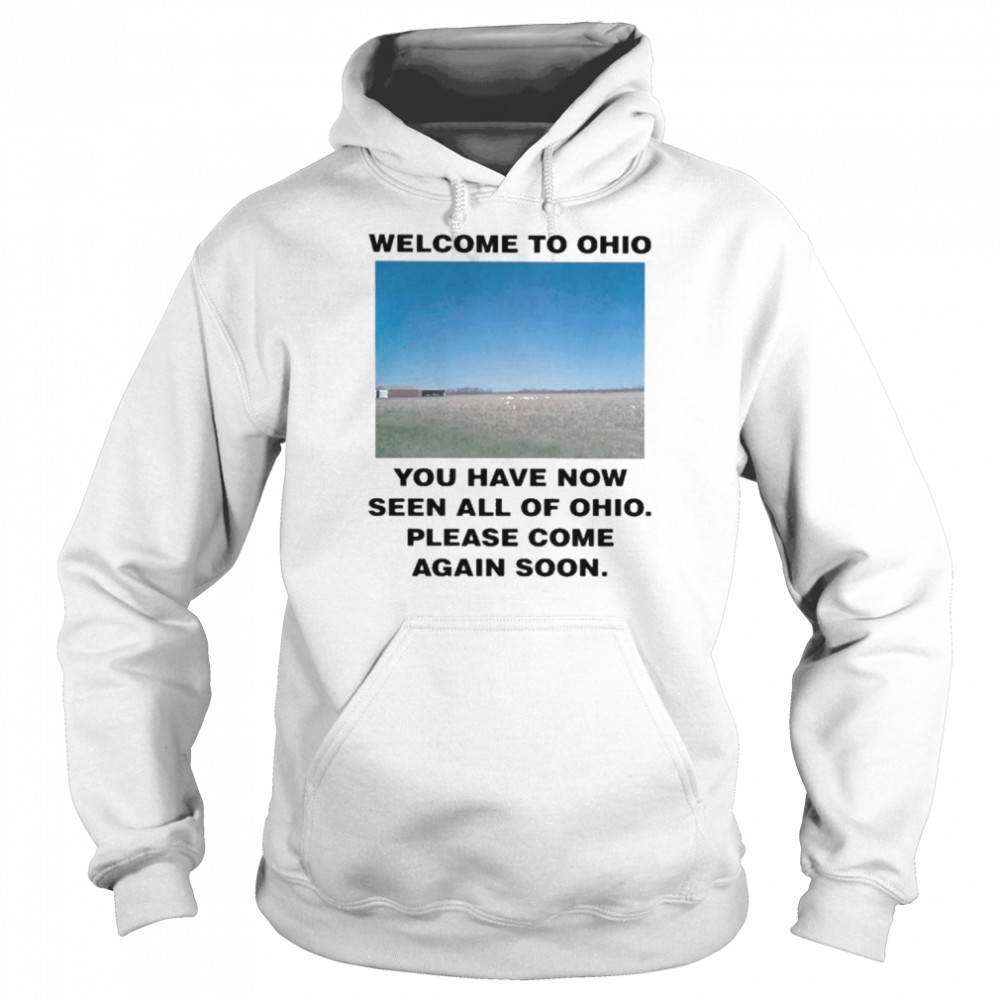 swag stimulus welcome to ohio you have now seen all of ohio please come again soon unisex hoodie