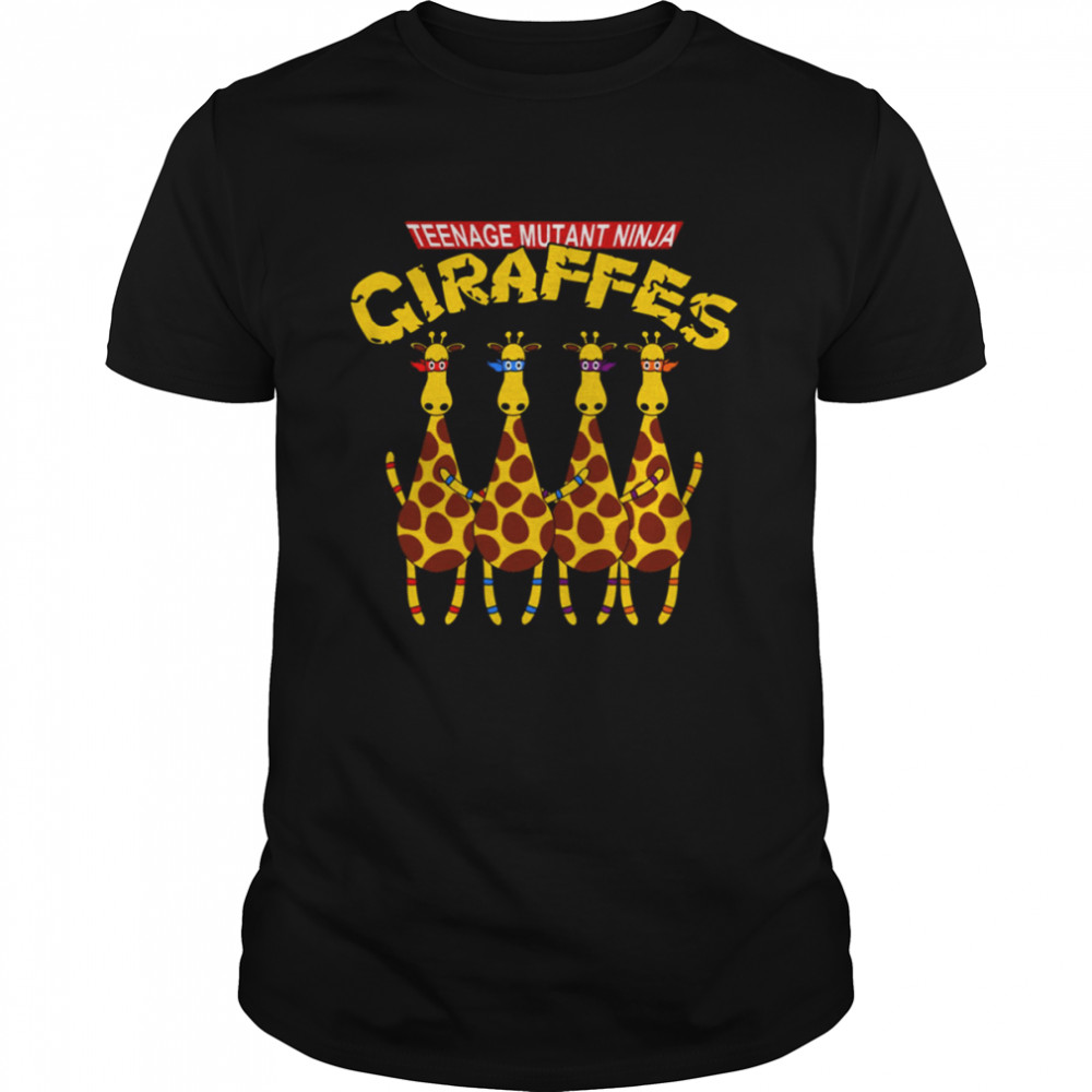 Teenage Mutant Ninja Giraffes Shirt