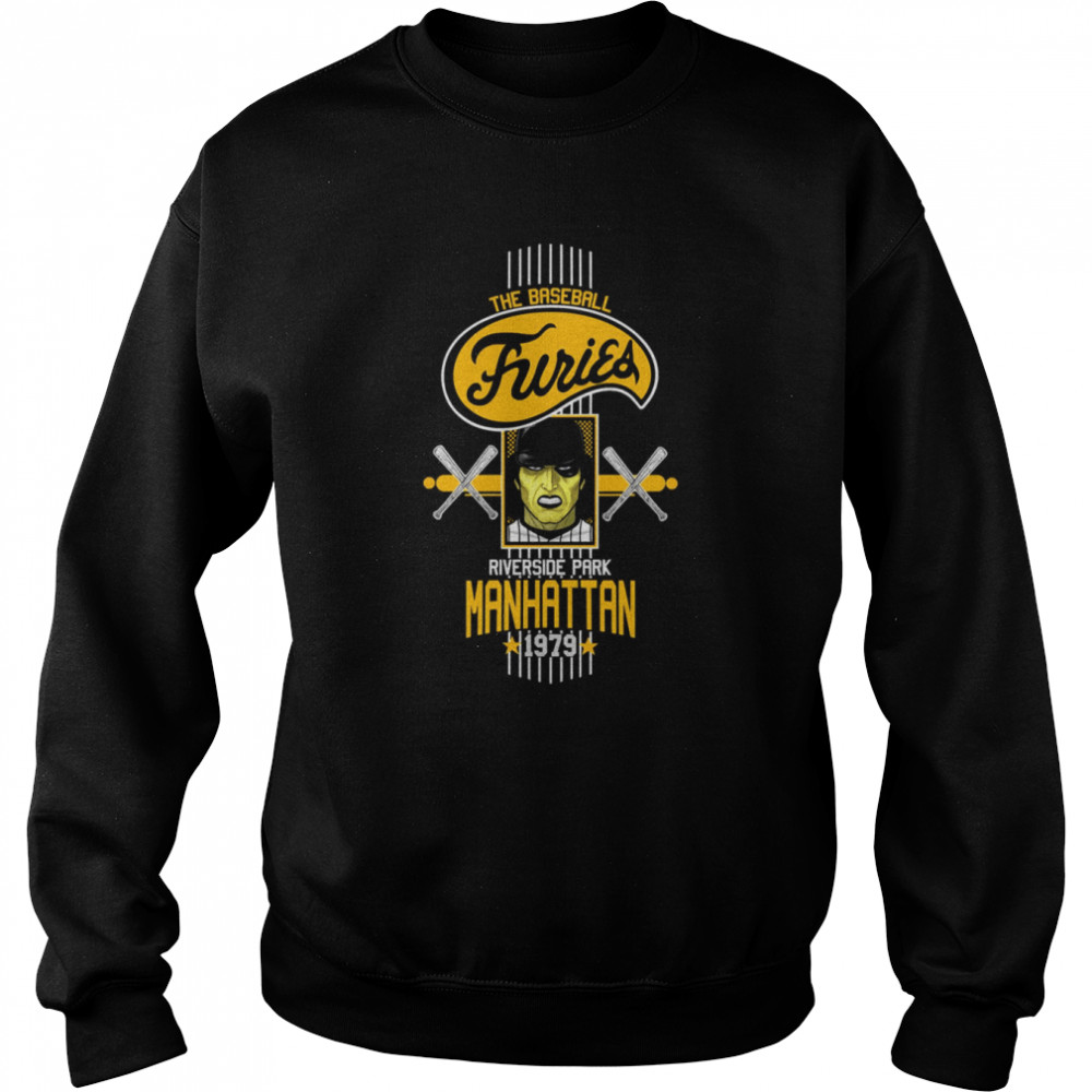 The Baseball Furies Riverside Park Manhattan 1979 The Warriors shirt Unisex Sweatshirt