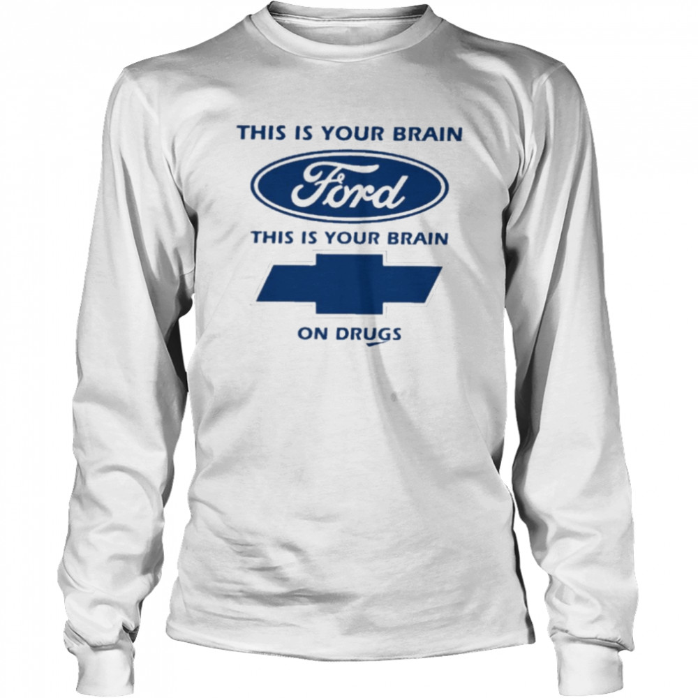 this is your brain on drugs tee long sleeved t shirt
