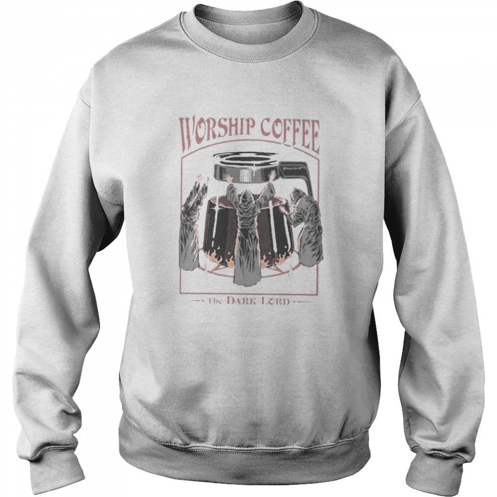 Top Worship Coffee The Dark Lord Halloween  Unisex Sweatshirt