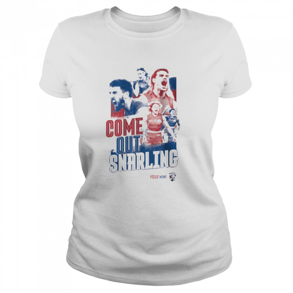 Western Bulldogs 2022 Finals Come Out Snarling shirt Classic Women's T-shirt