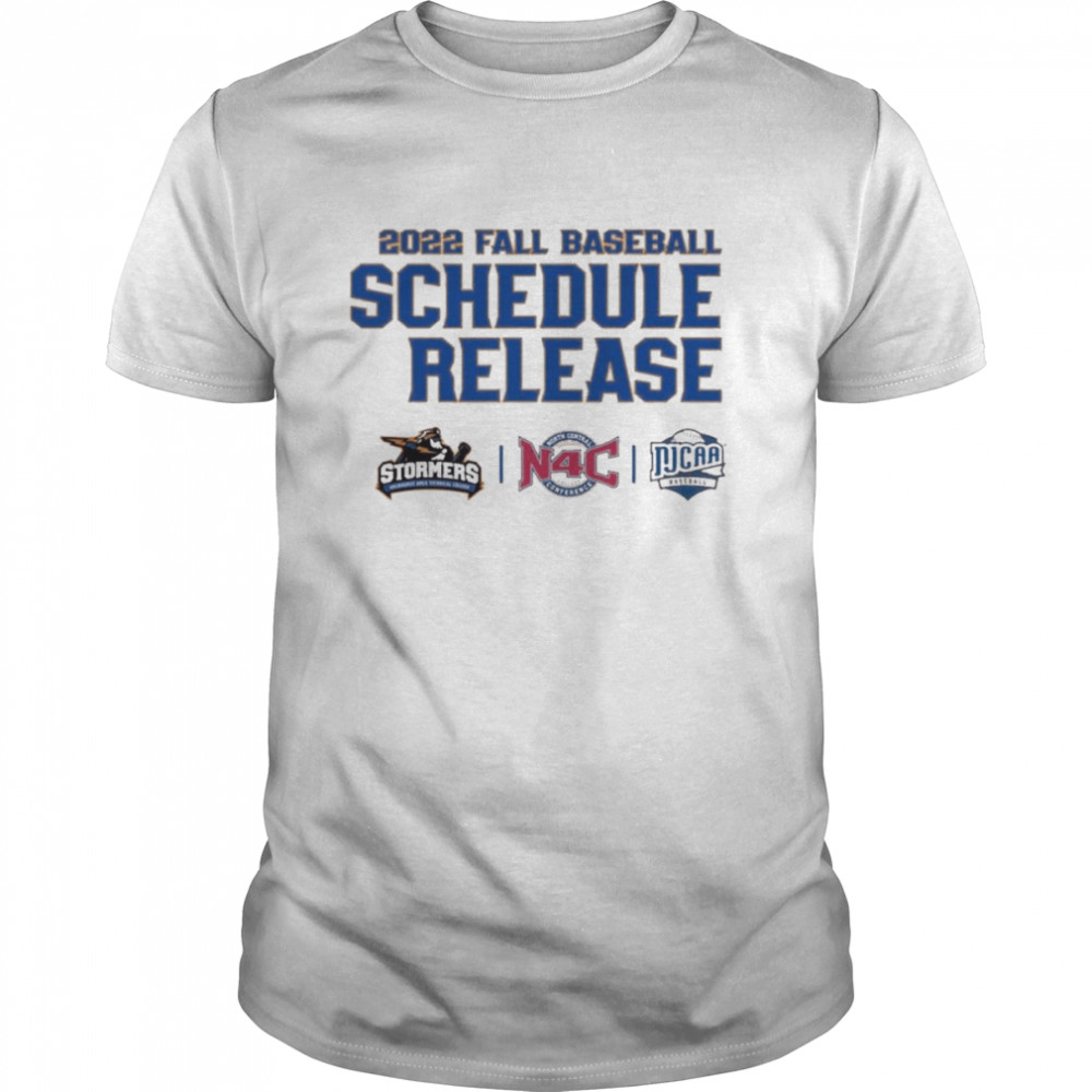 2022 Fall Baseball Schedule Release Stormers N4C Njcaa  Classic Men's T-shirt