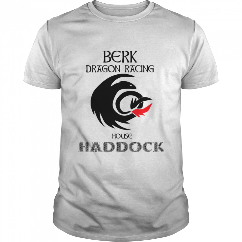 Berk Dragon Racing House Haddock shirt Classic Men's T-shirt