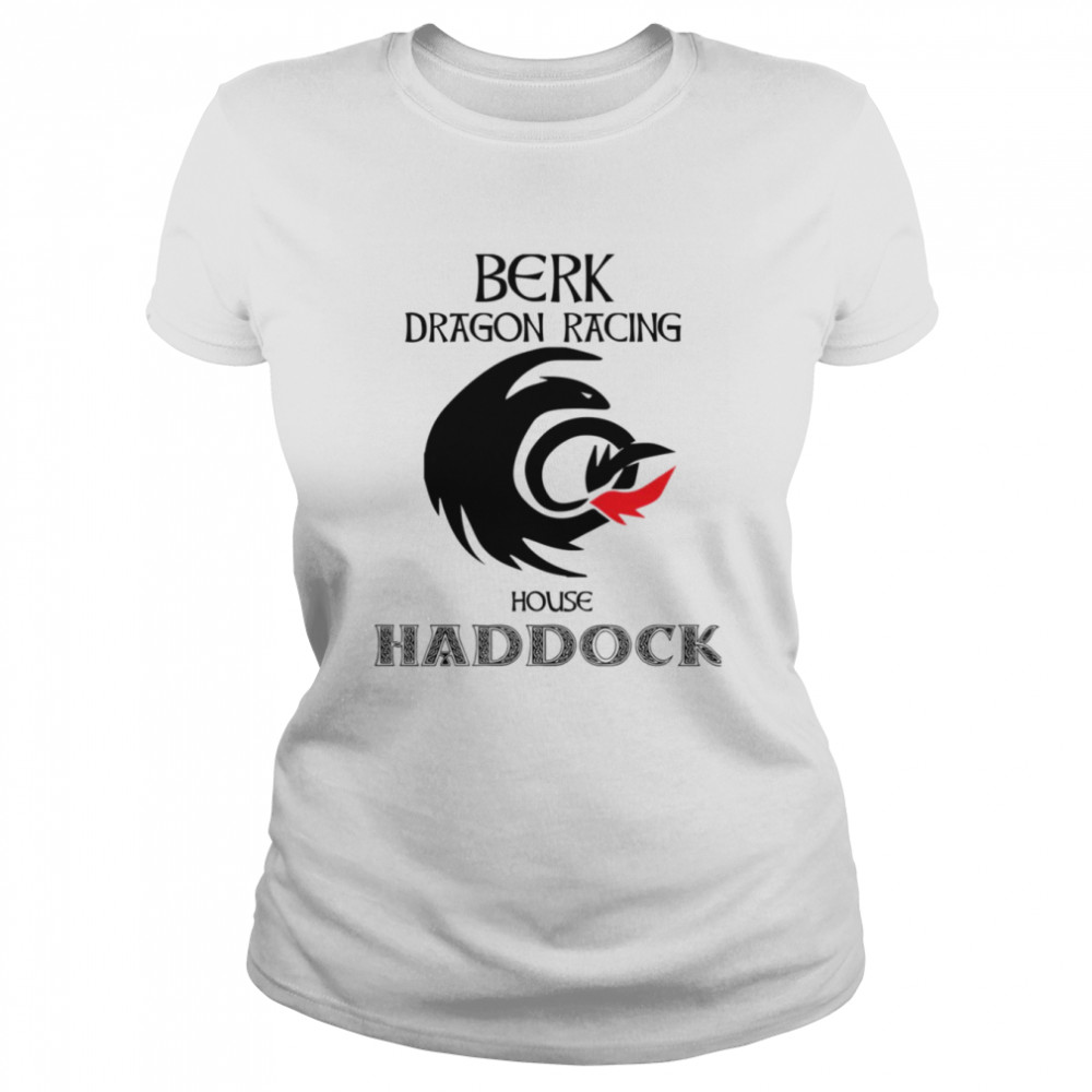Berk Dragon Racing House Haddock shirt Classic Women's T-shirt
