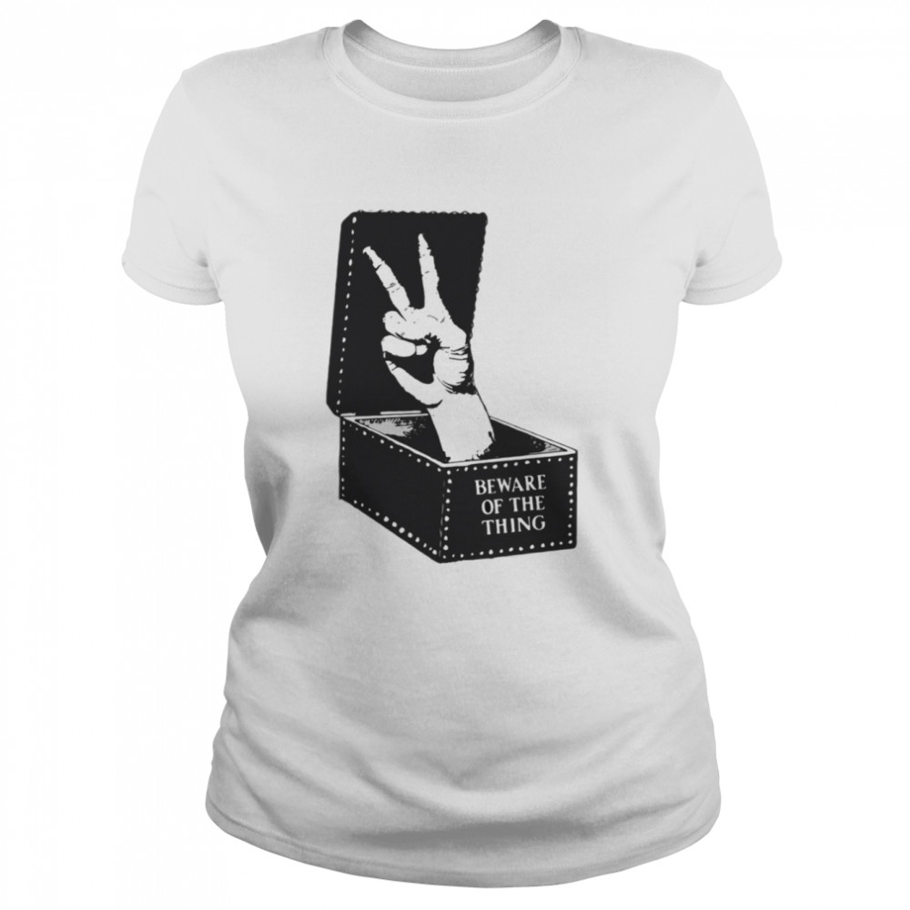 beware of the thing peace sign edition the addams family shirt classic womens t shirt