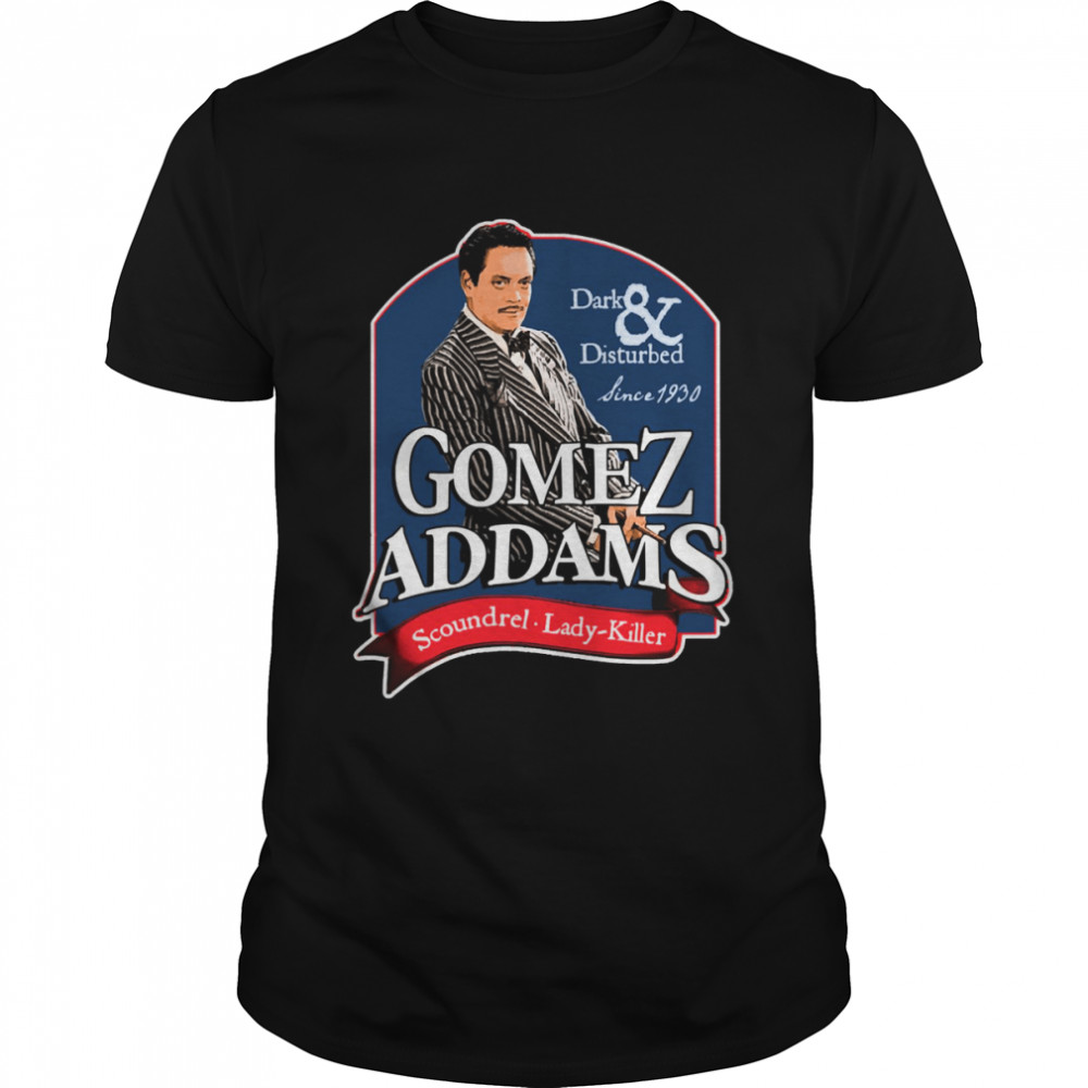 Dark & Disturbed Since 1930 Gomez Addams shirt