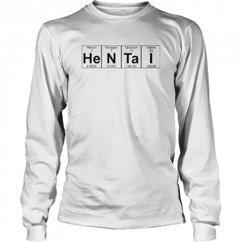 Hentai Periodic Table shirt Long Sleeved T-shirt