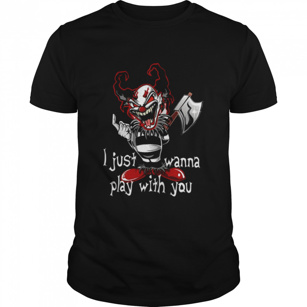 Holding Ax Scary Haunted House Evil Clown Horror Killer Clowns Halloween Spooky Night shirt