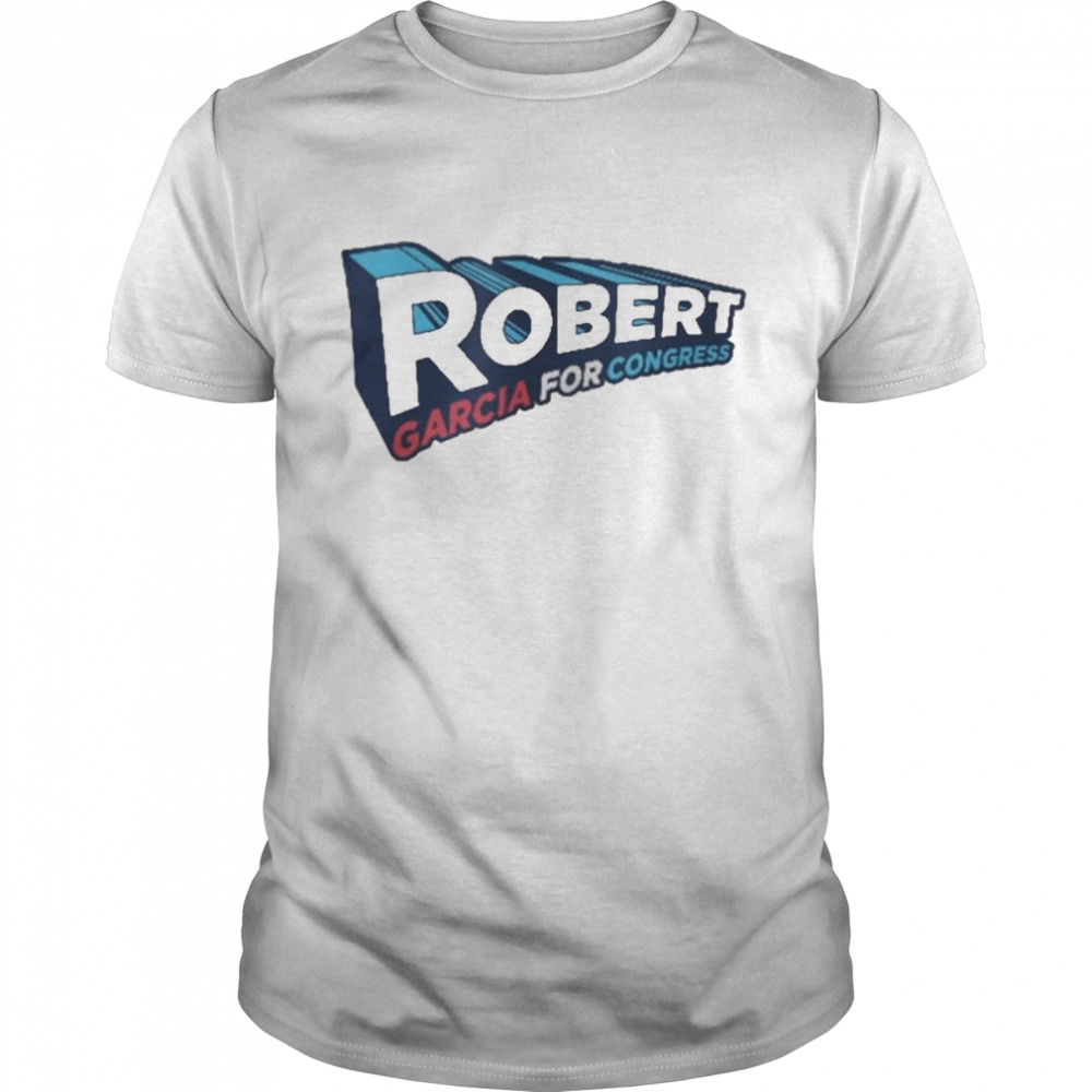 Robert Garcia For Congress Logo Shirt