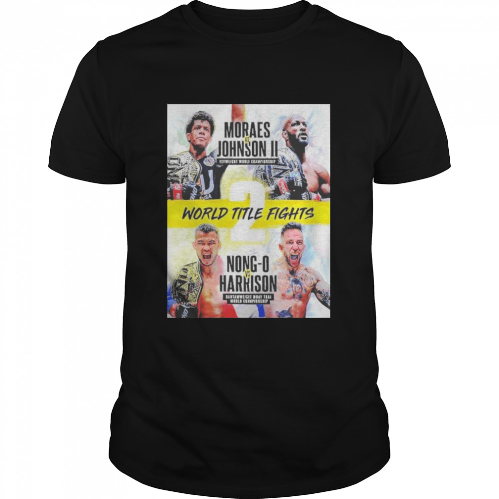 World Title Fights On One Championship Shirt