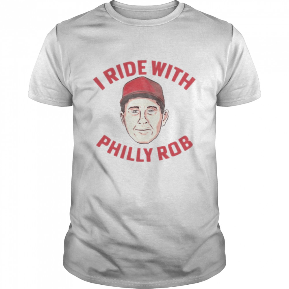 Bryce Harper I Ride With Philly Rob Shirt