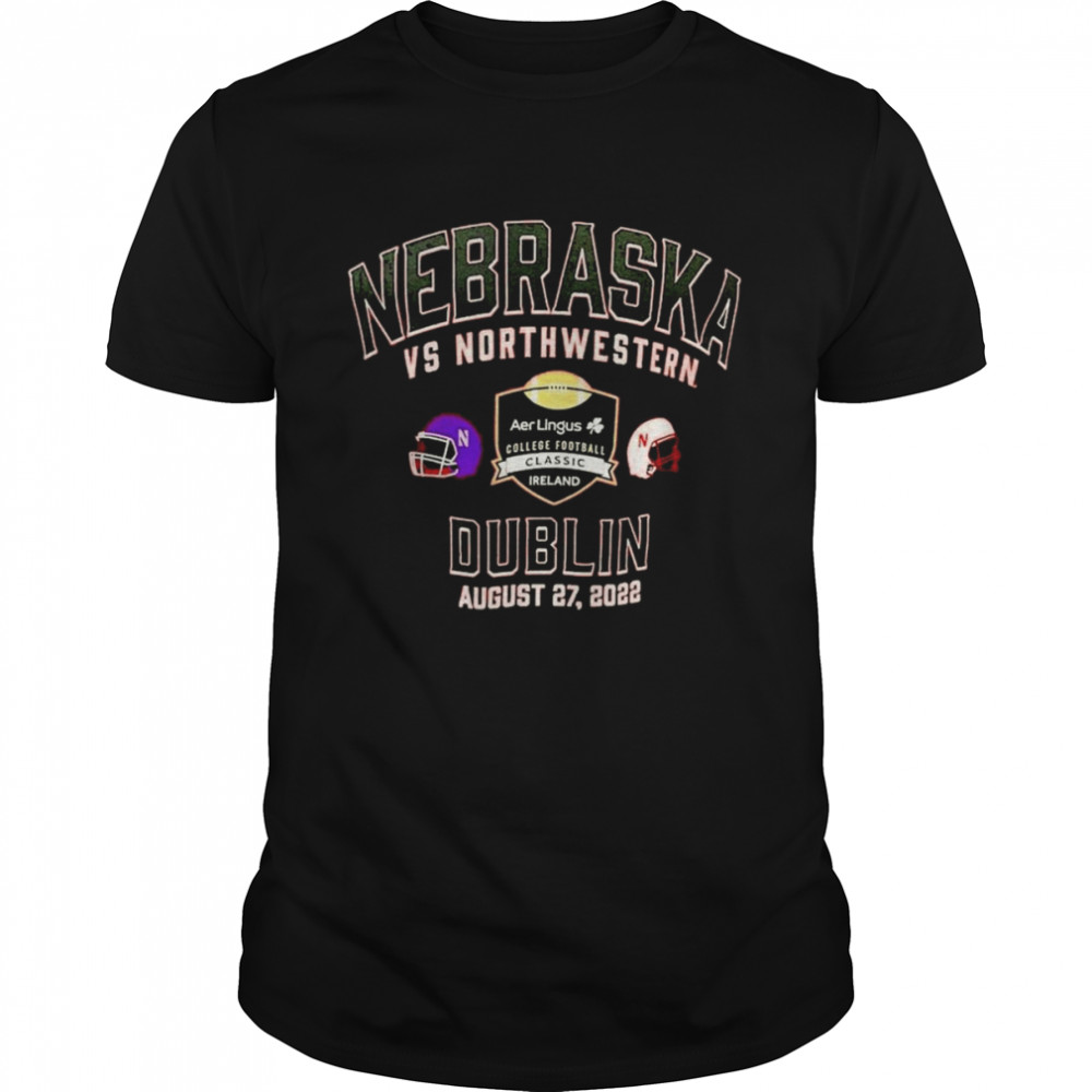 Dublin August 27,2022 Nebraska Cornhuskers Vs Northwestern Wildcats Shirt