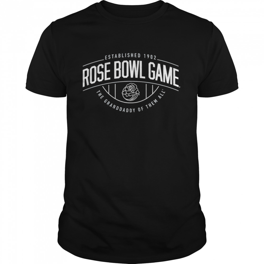 Est. 1902 Rose Bowl Game The Granddaddy Of Them All Shirt