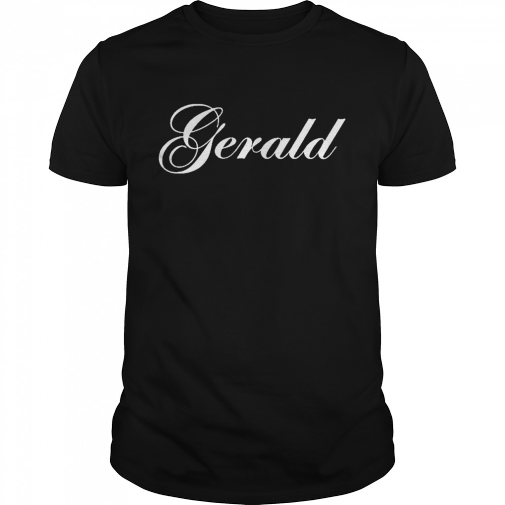 Gerald Shirt