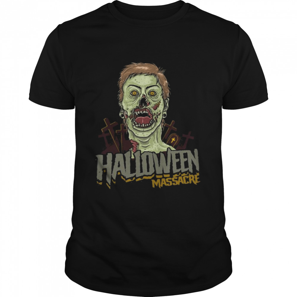 Massacre Zombie Massacre Halloween Shirt