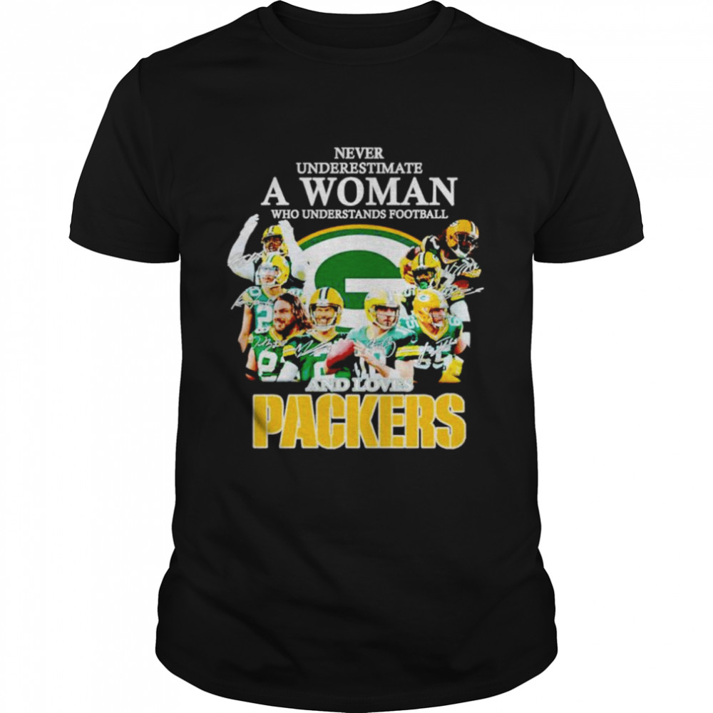 Never Underestimate A Woman Who Understands Football And Loves Packers Football Signatures Shirt
