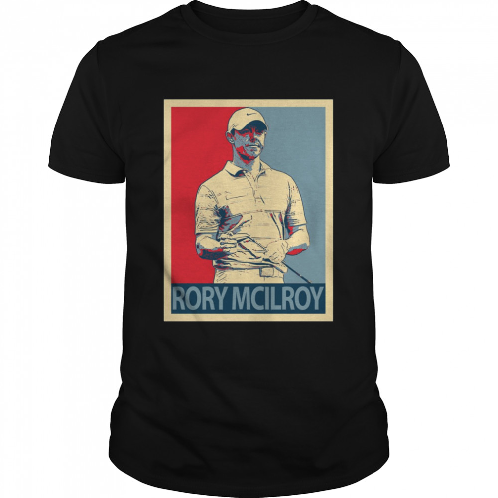 Rory Mcilroy Hope shirt