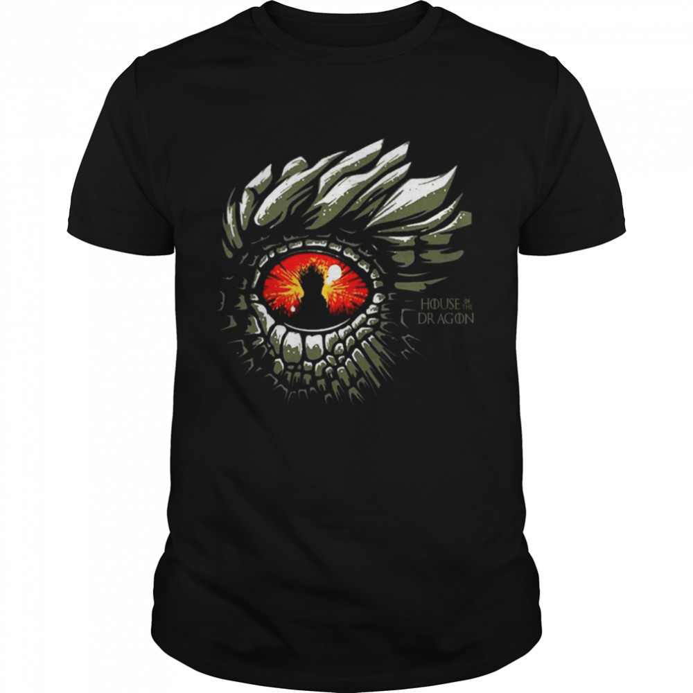 The Dragon Eye House Of The Dragon Shirt