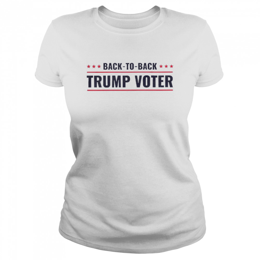 Back-to-Back Trump Voter 2022  Classic Women's T-shirt
