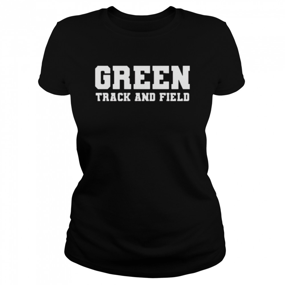 green track and field shirt classic womens t shirt