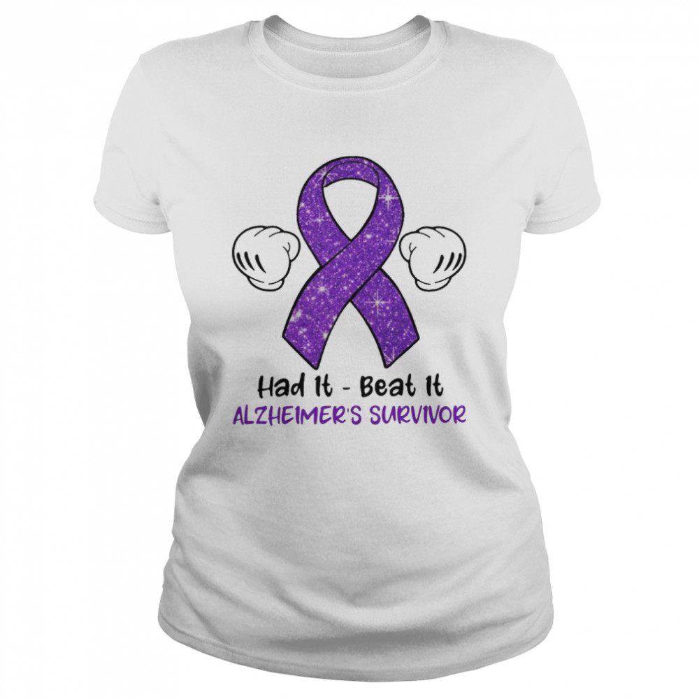 had it beat it alzheimers survivor classic womens t shirt