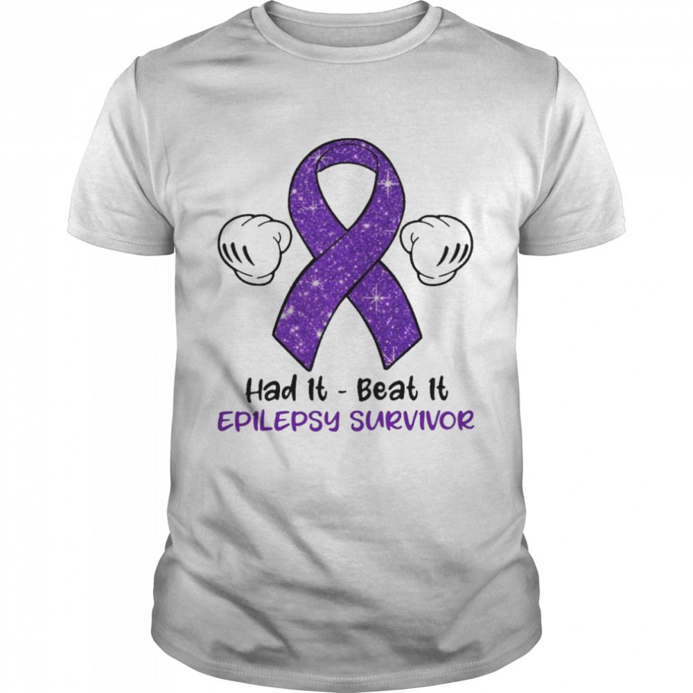 Had It Beat It Epilepsy Survivor  Classic Men's T-shirt