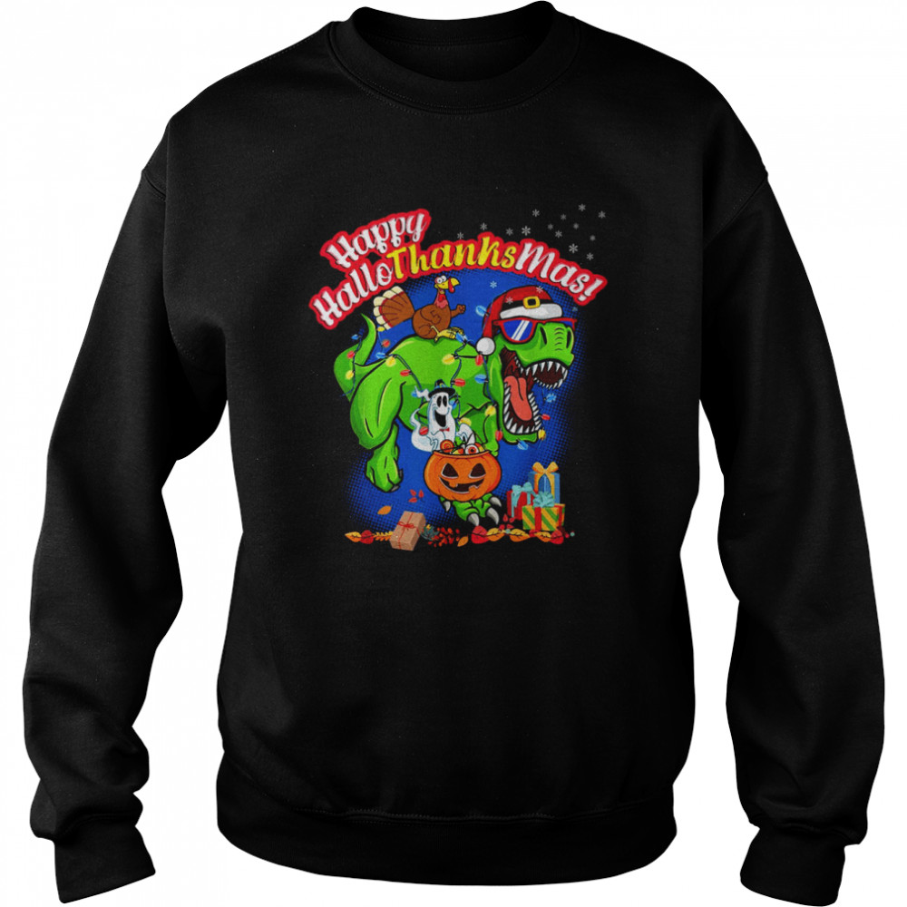happy hallothanksmas t rex design shirt unisex sweatshirt