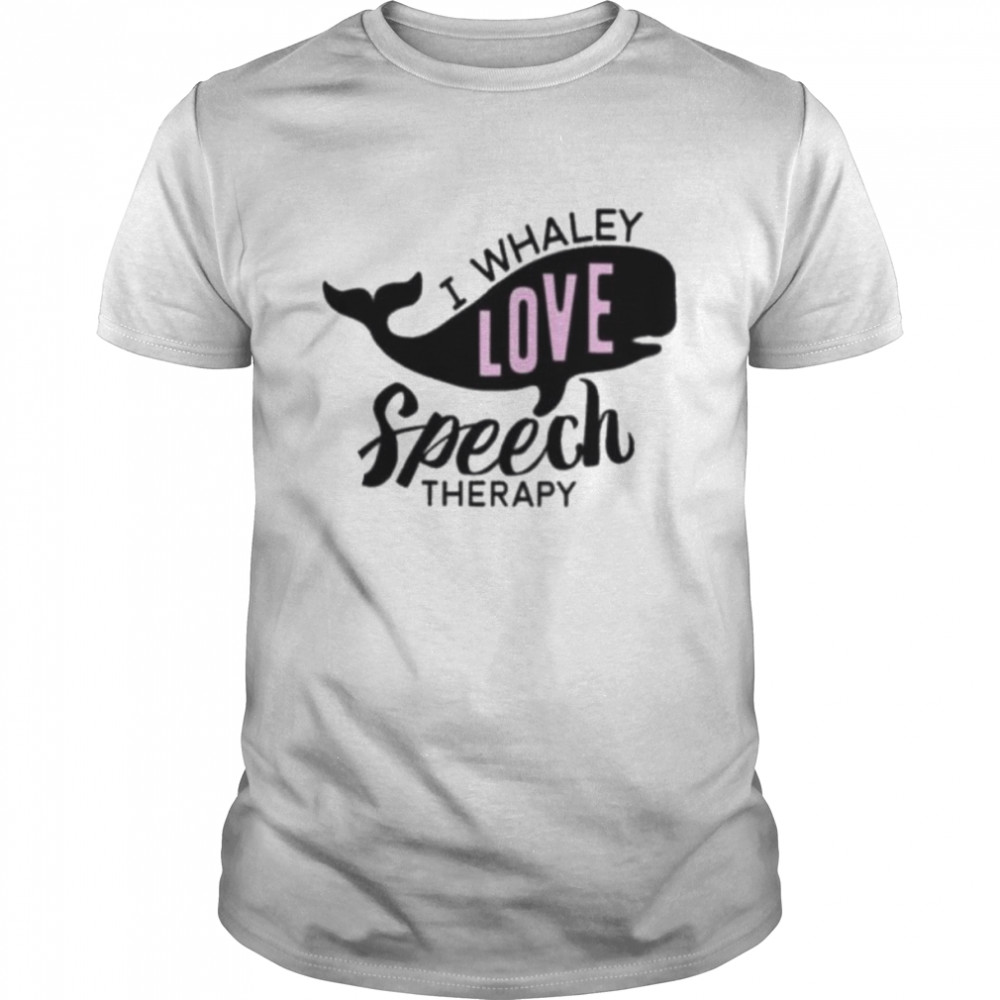 I whaley love speech therapy 2022 shirt Classic Men's T-shirt