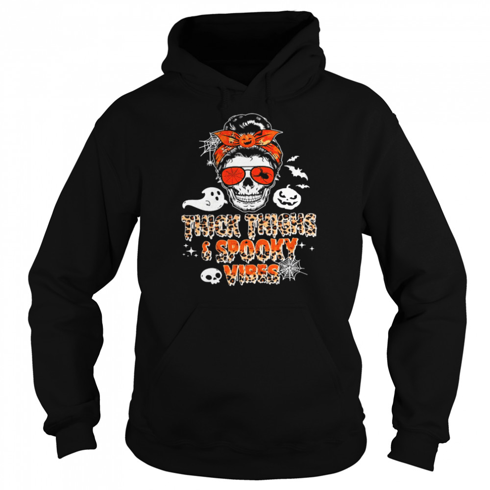 Thick Thighs Spooky Vibes Funny Skull Halloween shirt Unisex Hoodie