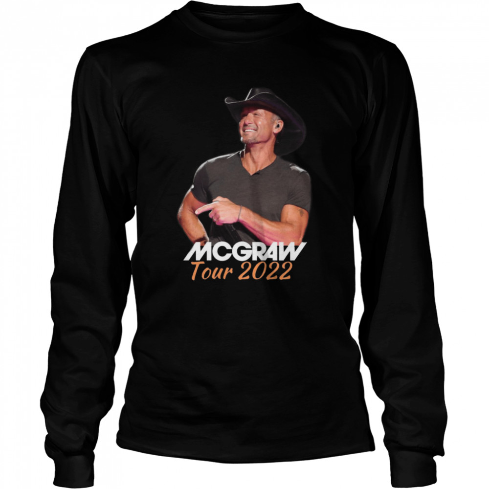 Country Music Tim Mcgraw 2022 shirt Long Sleeved T-shirt
