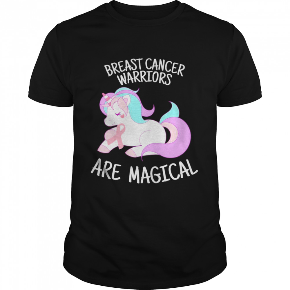Unicorn Breast Cancer Warriors are Magical Art Breast Cancer Awareness  Classic Men's T-shirt