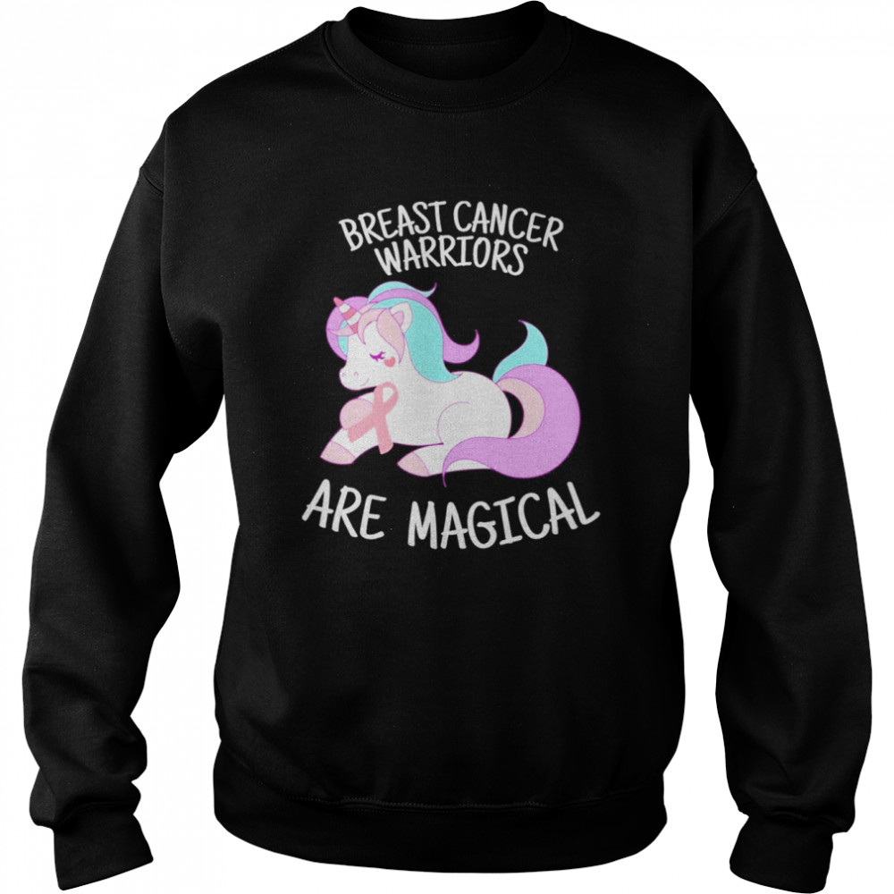 unicorn breast cancer warriors are magical art breast cancer awareness unisex sweatshirt