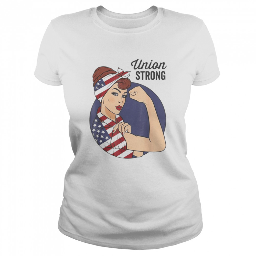 Union Labor Day For Women Rosie the Riveter USA Flag  Classic Women's T-shirt