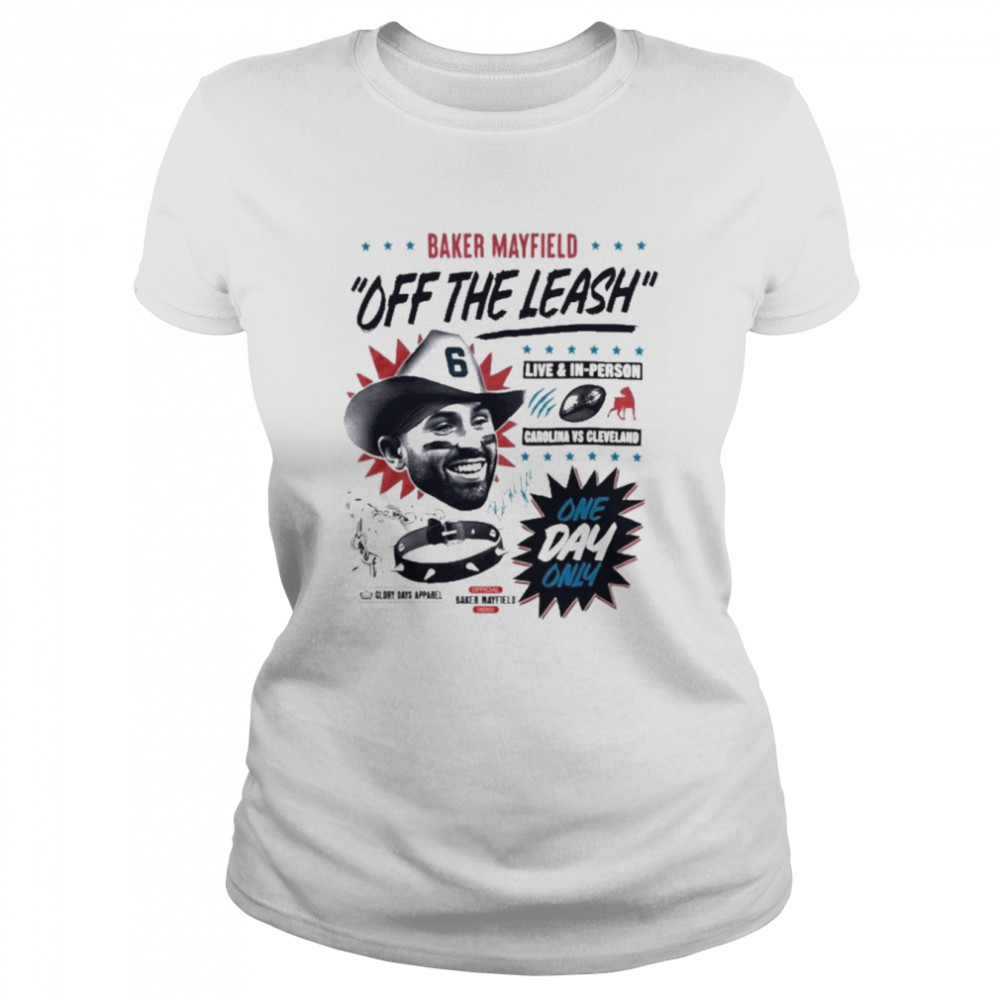 Baker Mayfield Off The Leash  Classic Women's T-shirt