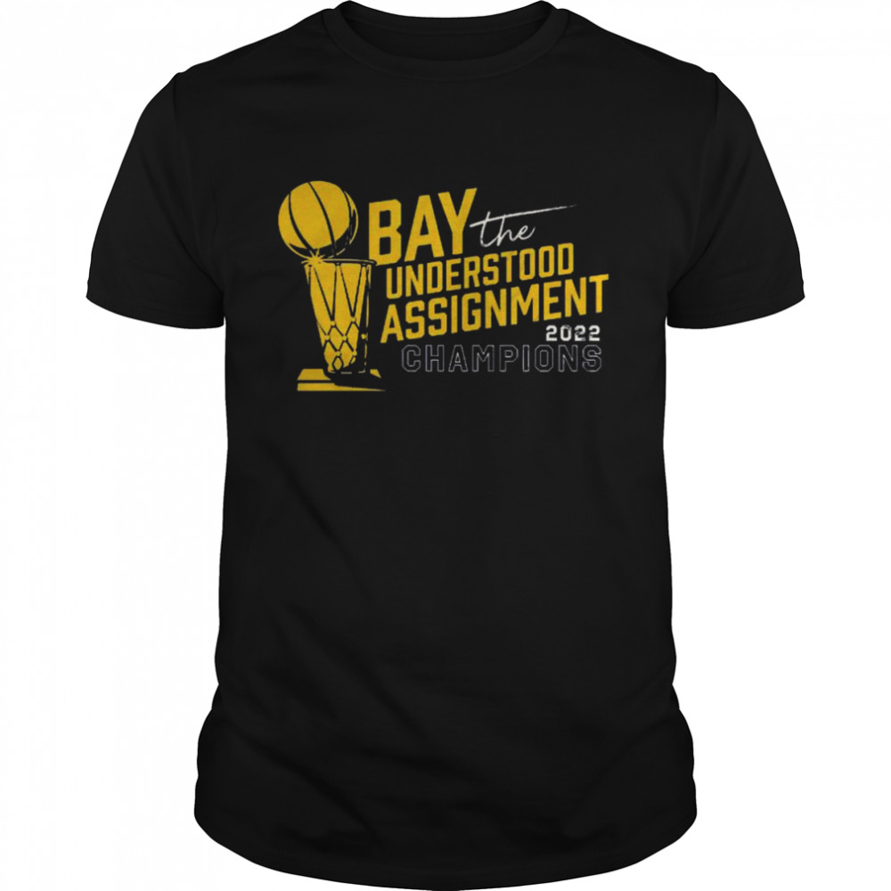 Bay understood the assignment 2022 champs shirt Classic Men's T-shirt