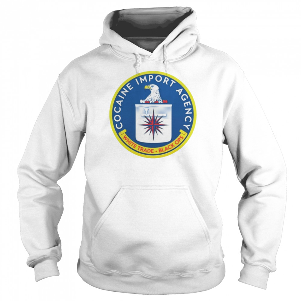 Cocaine import agency white trade black ops shirt Unisex Hoodie