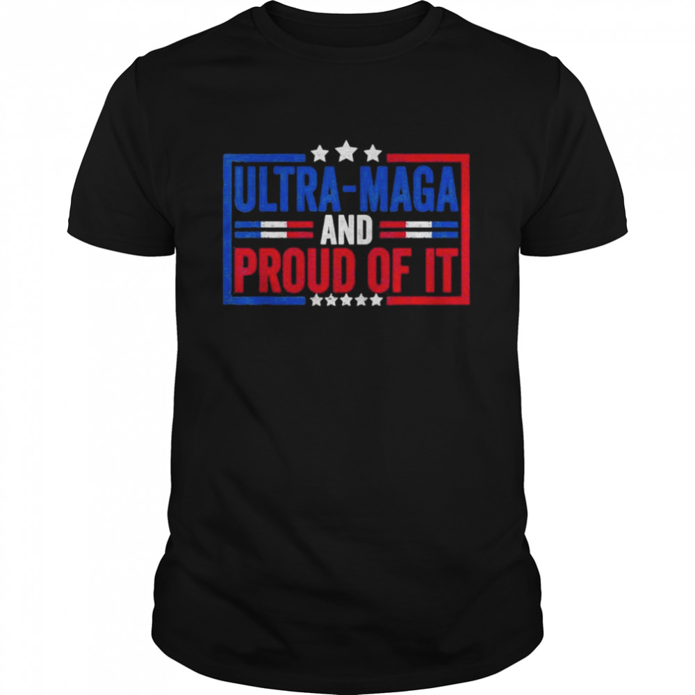 Donald Trump 2024 Ultra Maga And Proud Of It Anti Biden T-Shirt