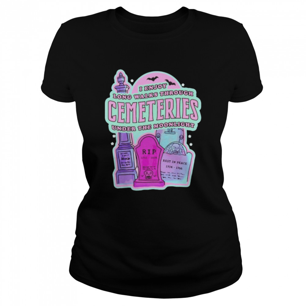 I enjoy long walks through cemeteries shirt Classic Women's T-shirt