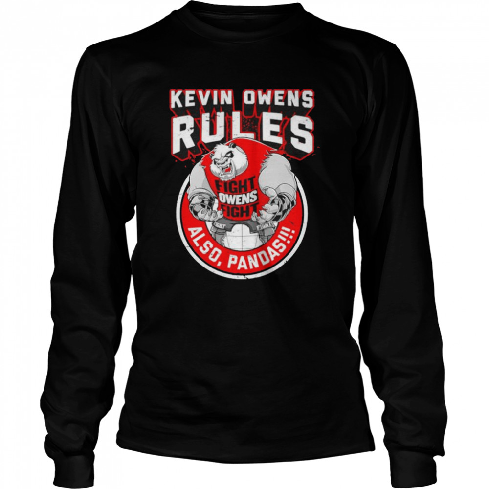 Kevin Owens Rules Also Pandas unisex T-shirt Long Sleeved T-shirt