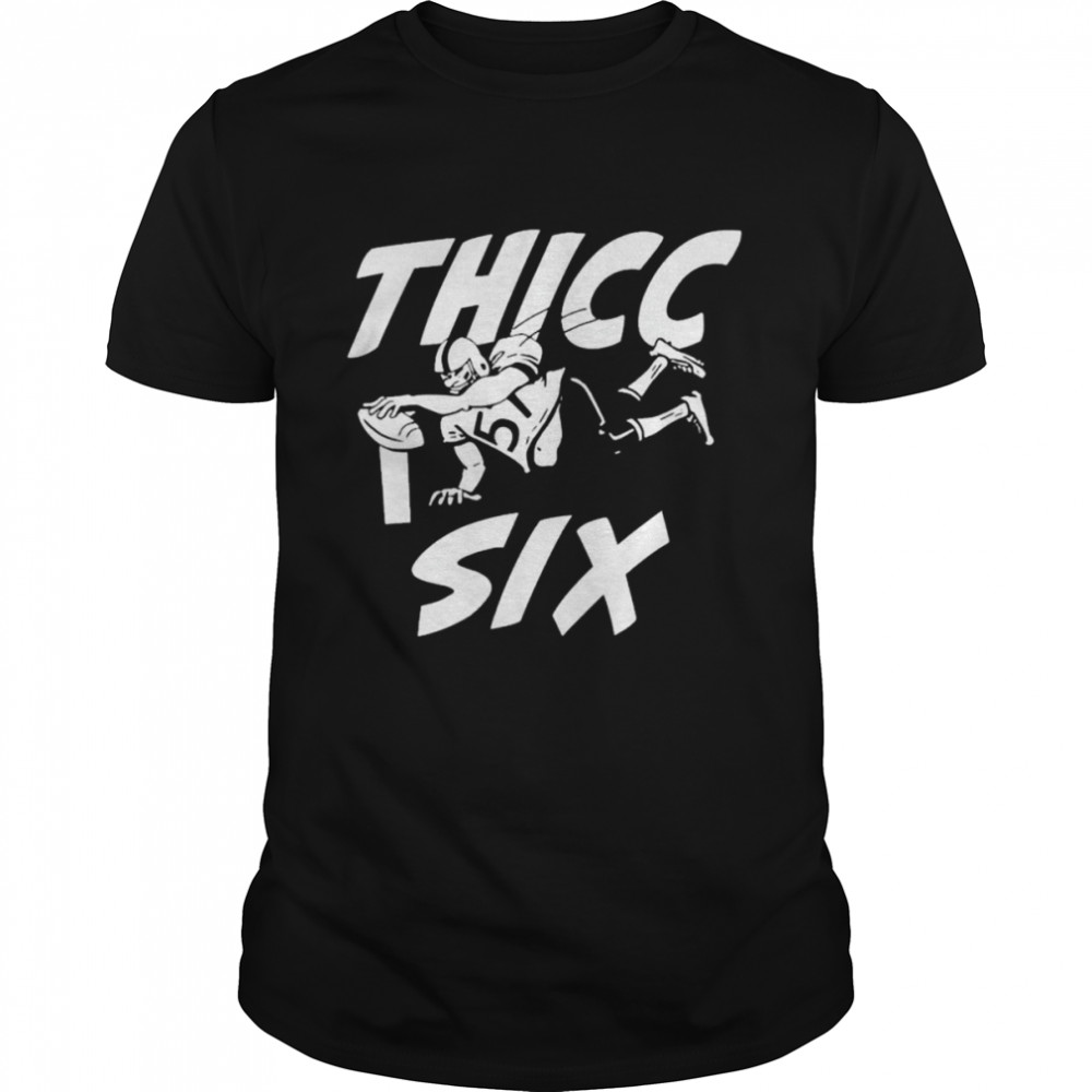 Mike Golic Jr thicc six unisex T-shirt