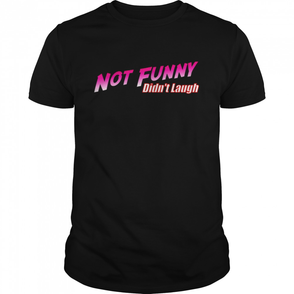 Not Funny Didn’t Laugh JoJo’s Bizarre Adventure Losing Subscriber shirt Classic Men's T-shirt