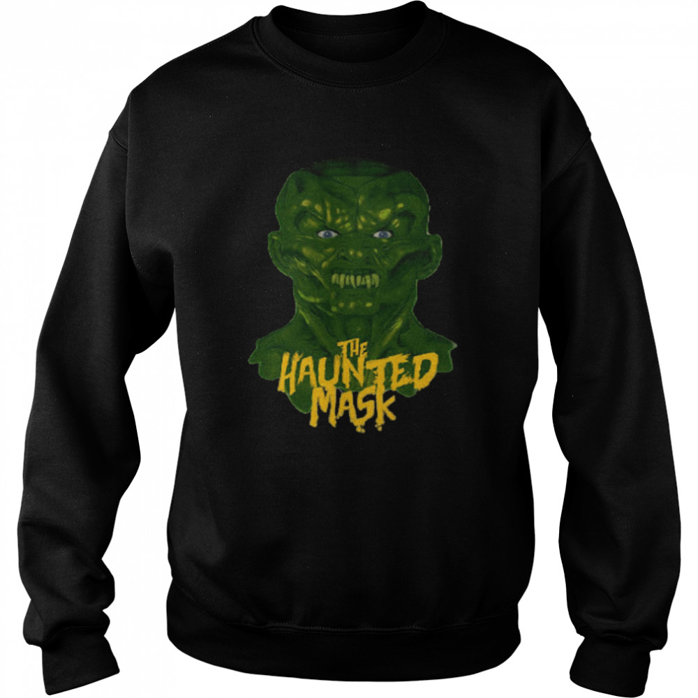 The Haunted Mask Monster Disney Funny Halloween shirt Unisex Sweatshirt