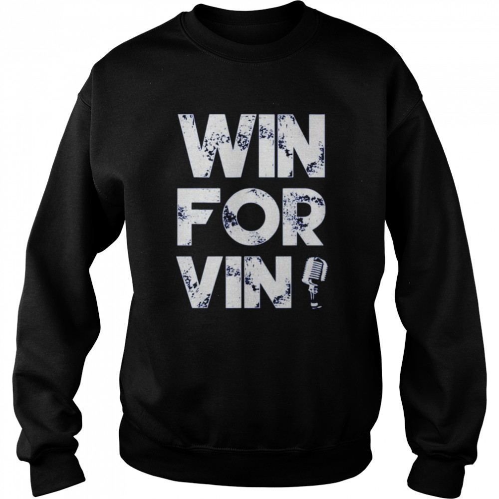 Win for Vin shirt Unisex Sweatshirt